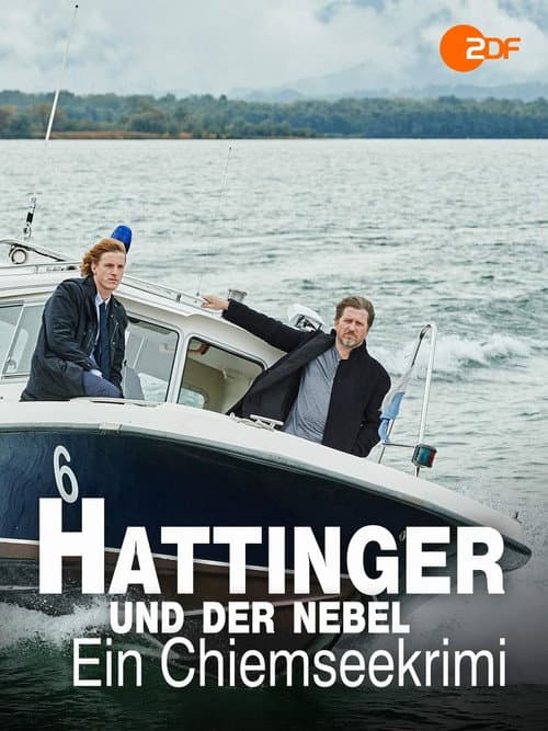Hattinger und der Nebel - Ein Chiemseekrimi (2016) poster