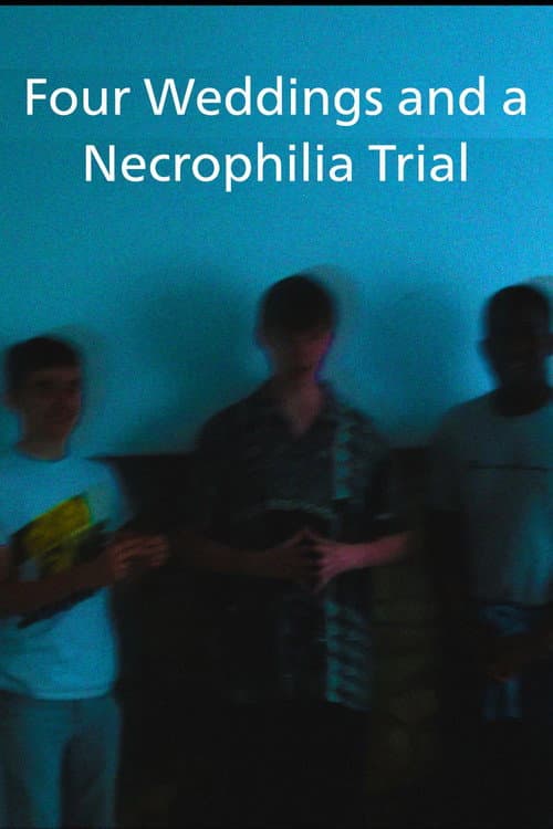 Four Weddings and a Necrophilia Trial (2026) poster