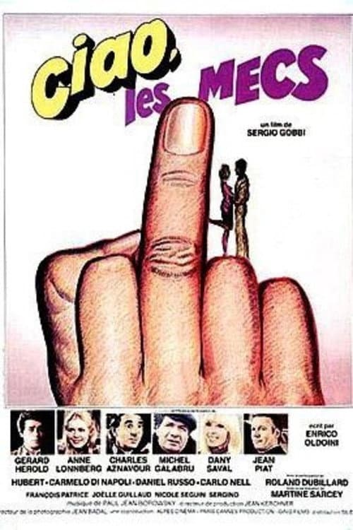 Ciao, les mecs (1979) poster