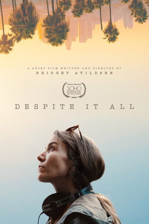 Despite It All (2026) poster