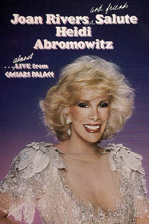 Joan Rivers and Friends Salute Heidi Abromowitz (1988) poster