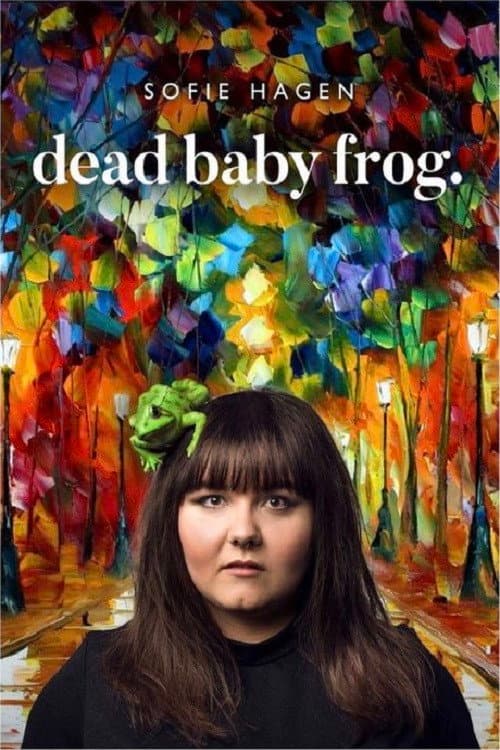 Sofie Hagen: Dead Baby Frog (2017) poster