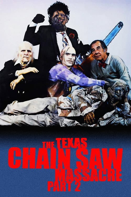 The Texas Chainsaw Massacre Part 2 (1986) poster