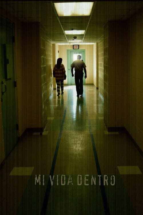 Mi vida dentro (2007) poster