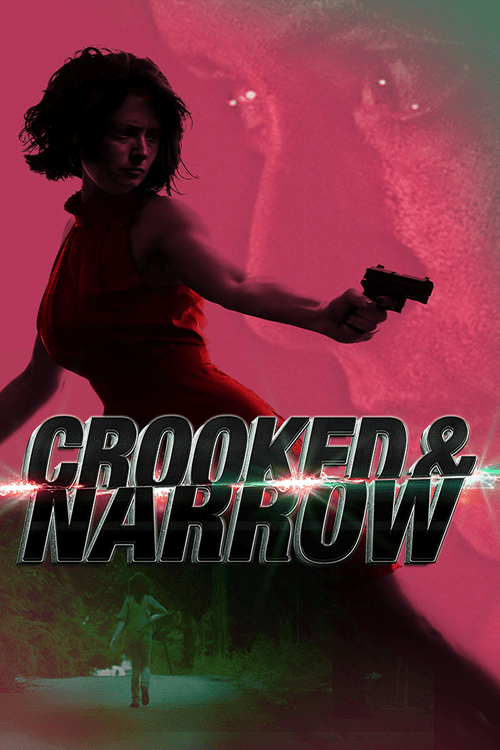 Crooked & Narrow (2016) poster