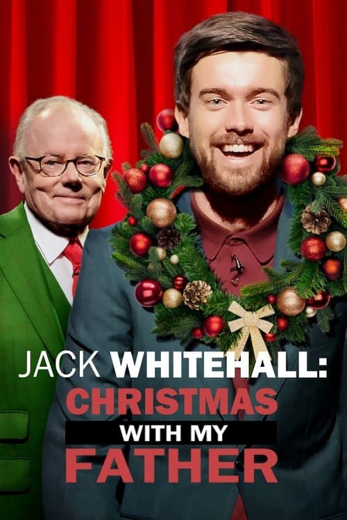Jack Whitehall: Christmas with My Father (2019) poster