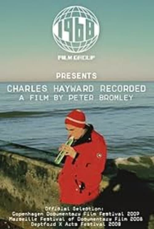 Charles Hayward Recorded (2007) poster