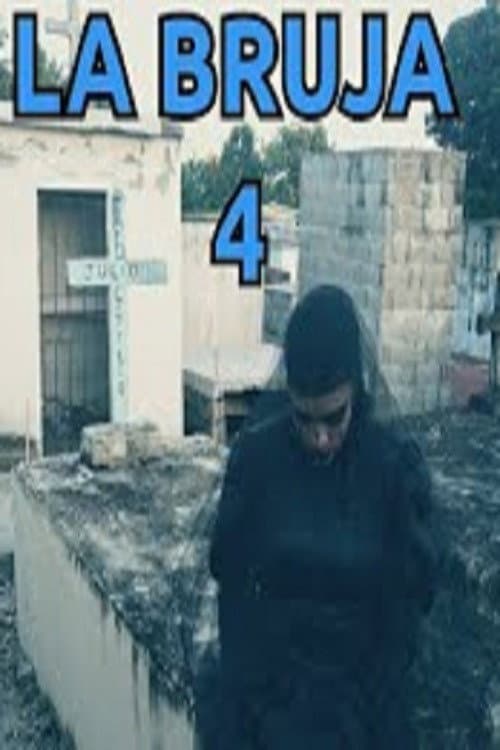 La Bruja 4 (2021) poster
