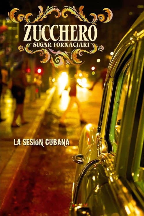 Zucchero: La Sesion Cubana (2013) poster
