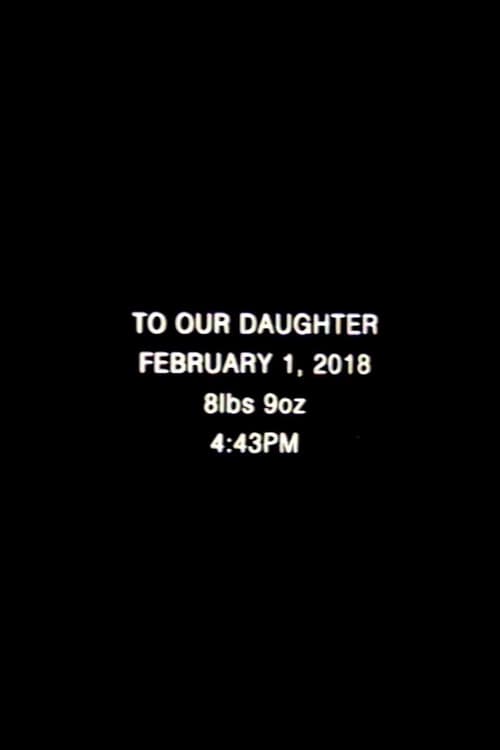 To Our Daughter (2018) poster