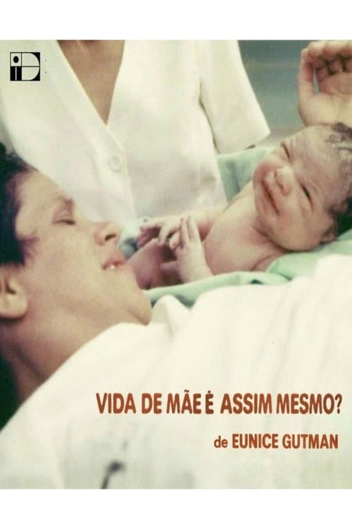 Vida de Mãe é Assim Mesmo? (1983) poster