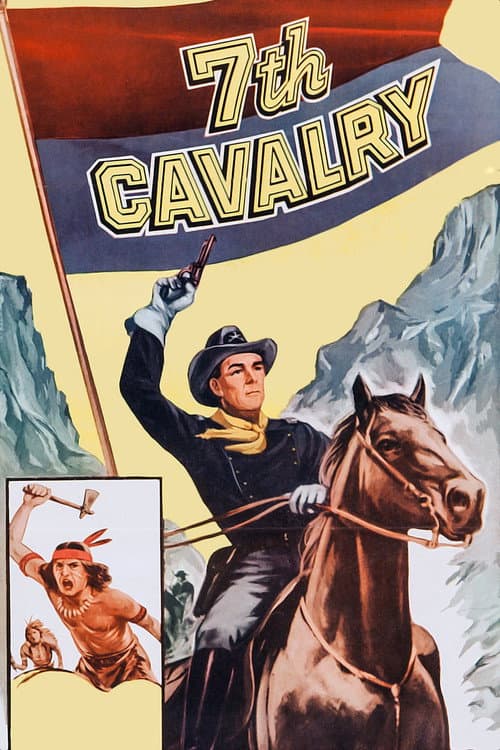 7th Cavalry (1956) poster