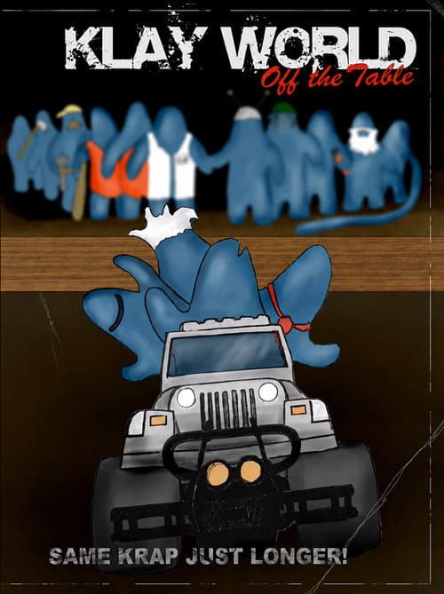 Klay World: Off the Table (2005) poster