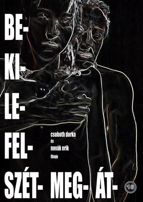 be- ki- le- fel- szét- meg- át- (2025) poster