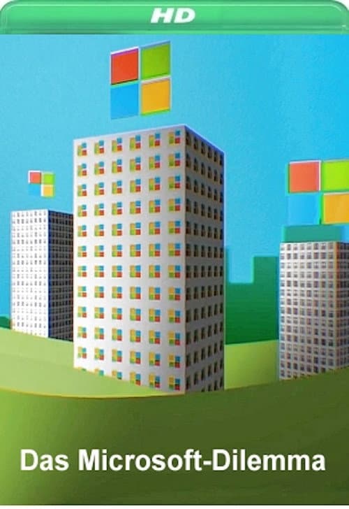 Das Microsoft-Dilemma (2018) poster