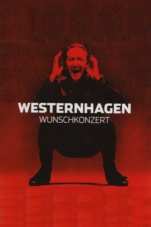 Westernhagen - Wunschkonzert (2008) poster