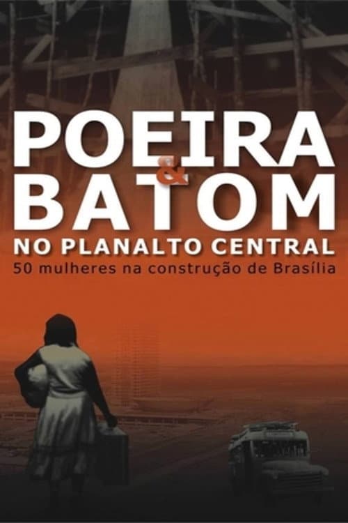 Poeira e Batom no Planalto Central (2011) poster
