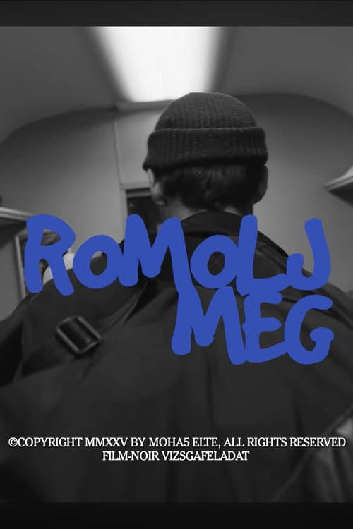Romolj meg (2025) poster