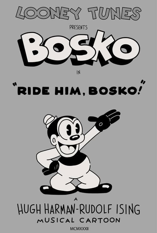Ride Him, Bosko (1932) poster