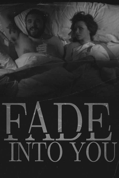 Fade Into You (2012) poster