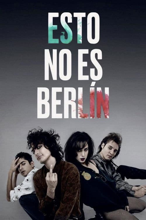 Esto no es Berlín (2019) poster