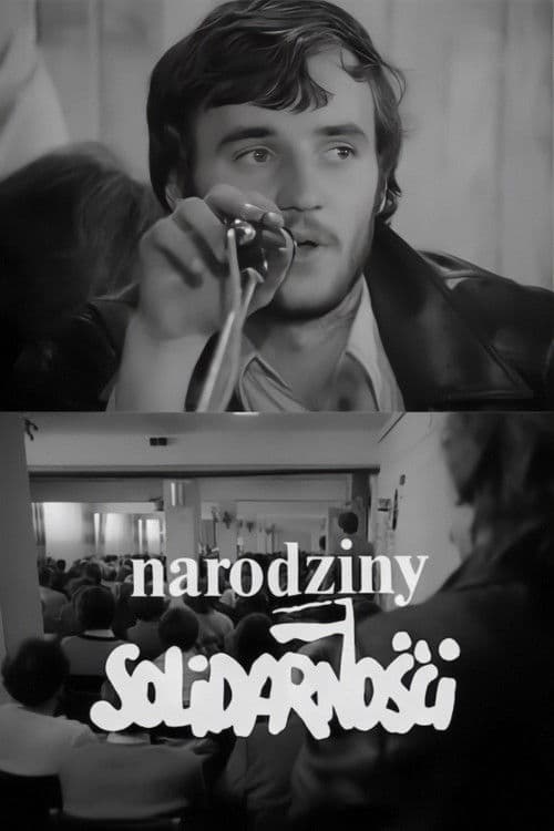 Narodziny Solidarności (1981) poster