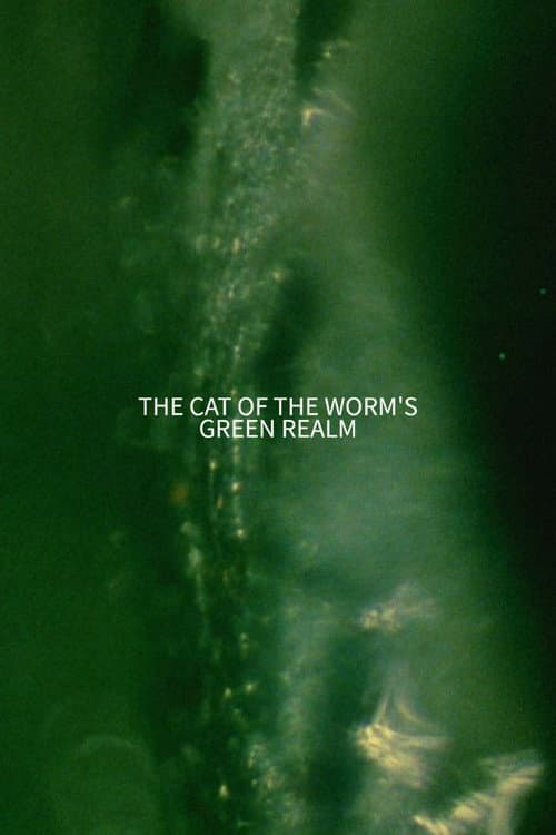 The Cat of the Worm's Green Realm (1997) poster