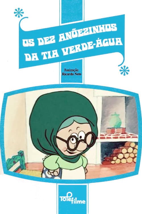 Os Dez Anõezinhos da Tia Verde-Água (1976) poster