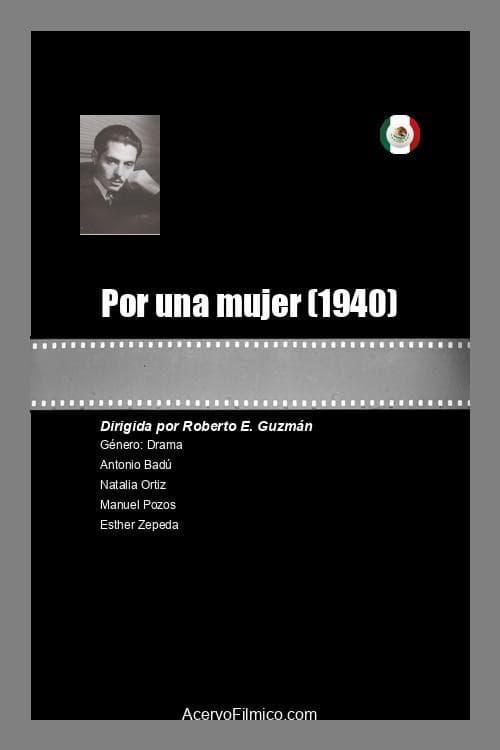 Por una mujer (1940) poster