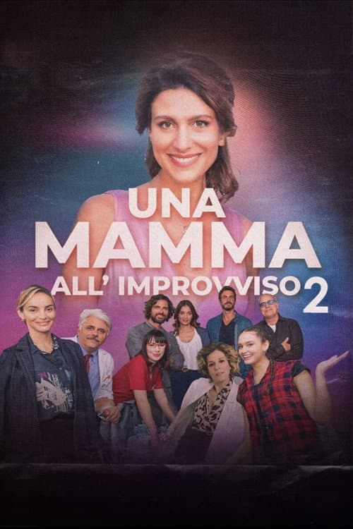 Una mamma all'improvviso 2 (2023) poster
