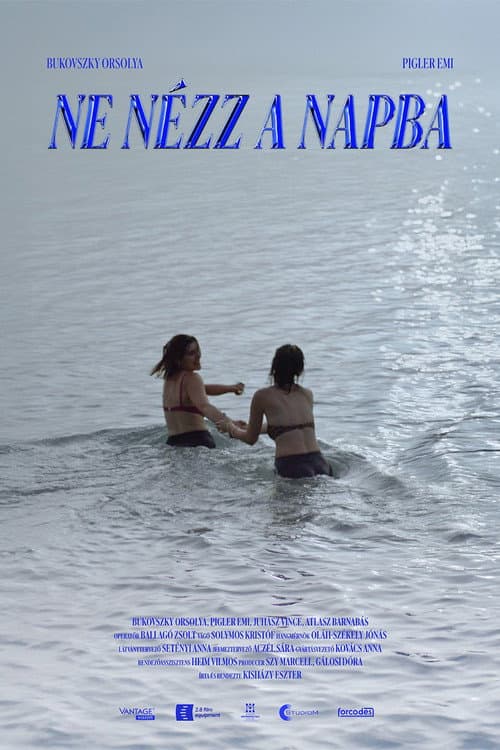 Ne Nézz a Napba (2025) poster