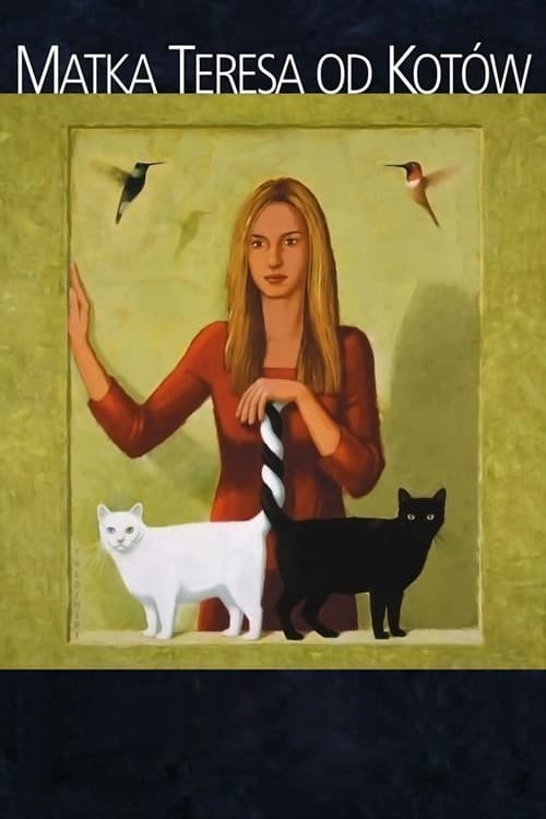 Matka Teresa od kotów (2010) poster