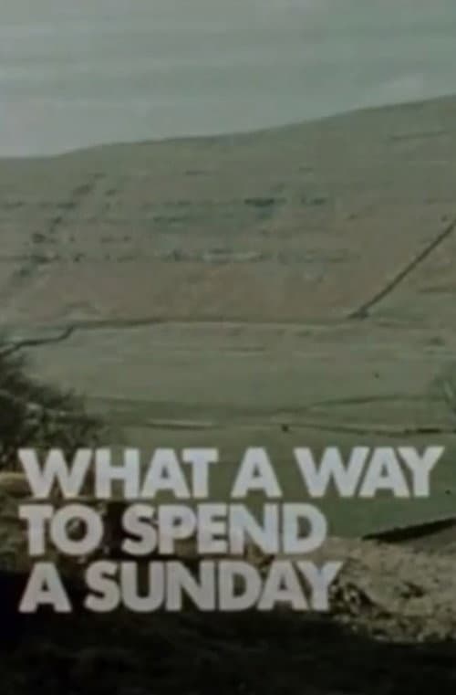 What A Way To Spend A Sunday (1972) poster