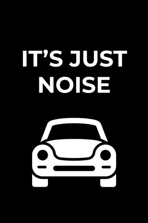 It's Just Noise (2023) poster
