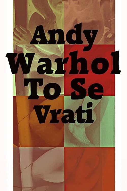 Andy Warhol To Se Vrati (2016) poster