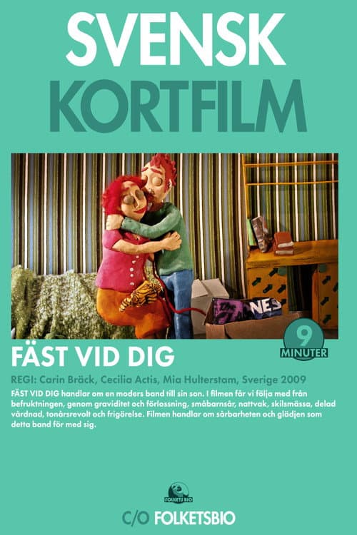 Fäst vid dig (2009) poster