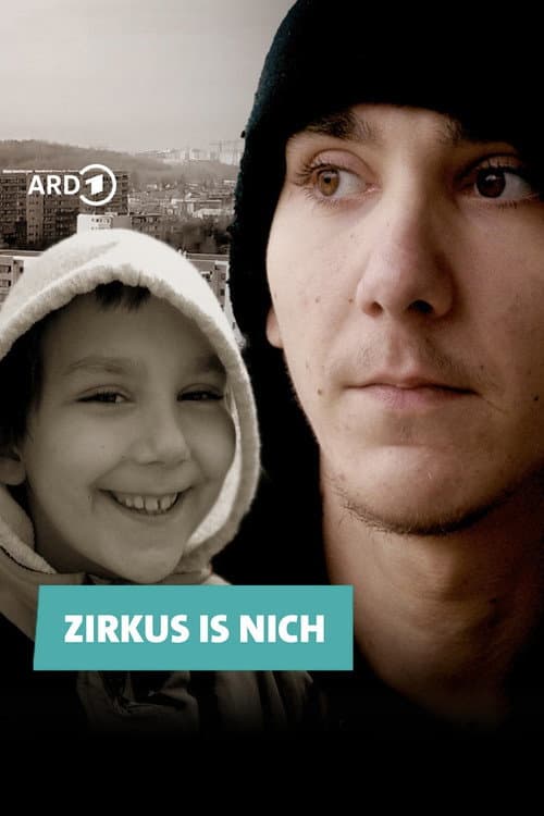 Zirkus is nich: Dominik und die Suche nach der verlorenen Kindheit (2023) poster