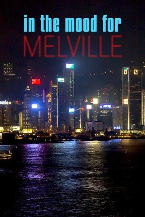 In the Mood for Melville (2017) poster