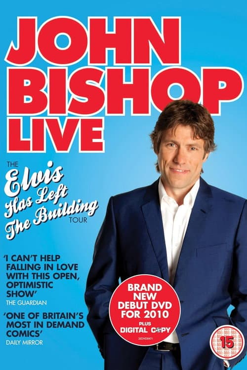 John Bishop Live: Elvis Has Left The Building (2010) poster