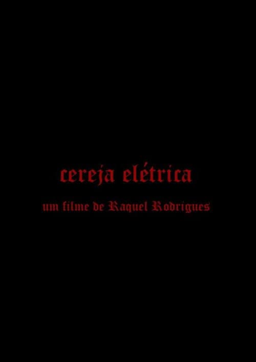 Cereja Elétrica (2022) poster