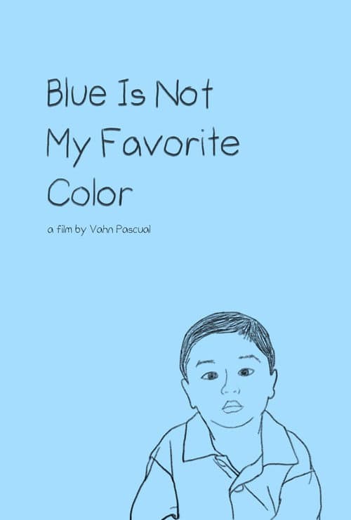 Blue Is Not My Favorite Color (2020) poster