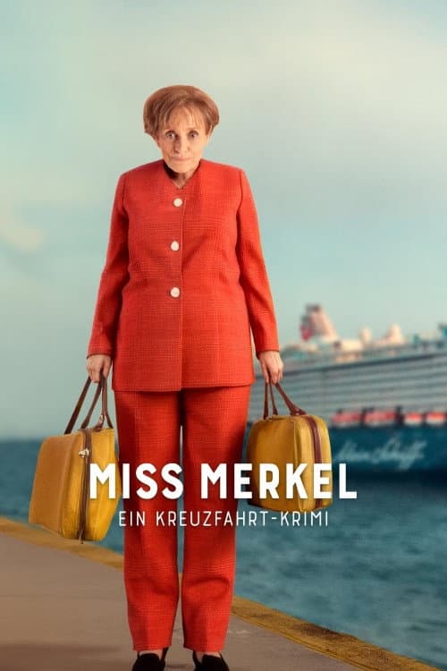 Miss Merkel - Ein Kreuzfahrt-Krimi (2025) poster