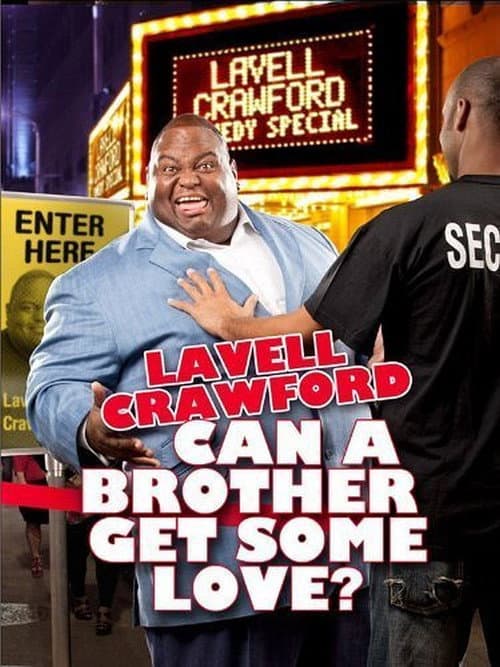 Lavell Crawford: Can a Brother Get Some Love? (2011) poster