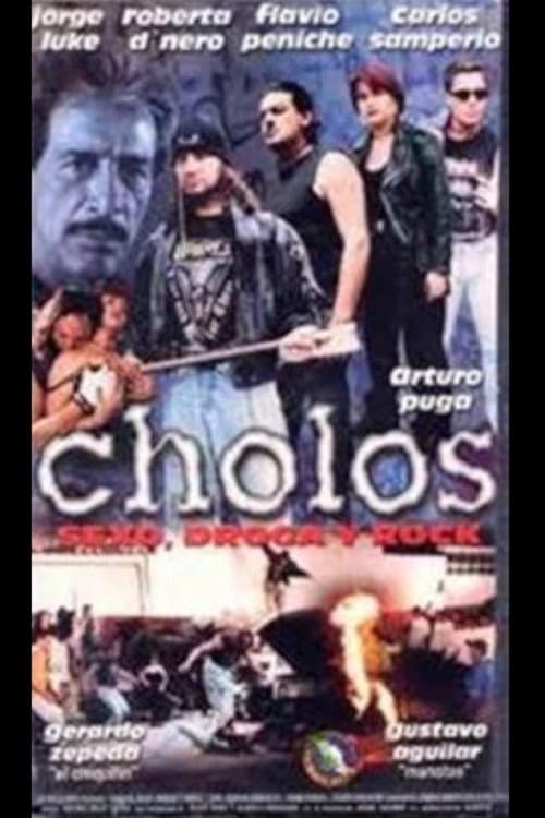 Cholos, sexo, droga y rock (1999) poster