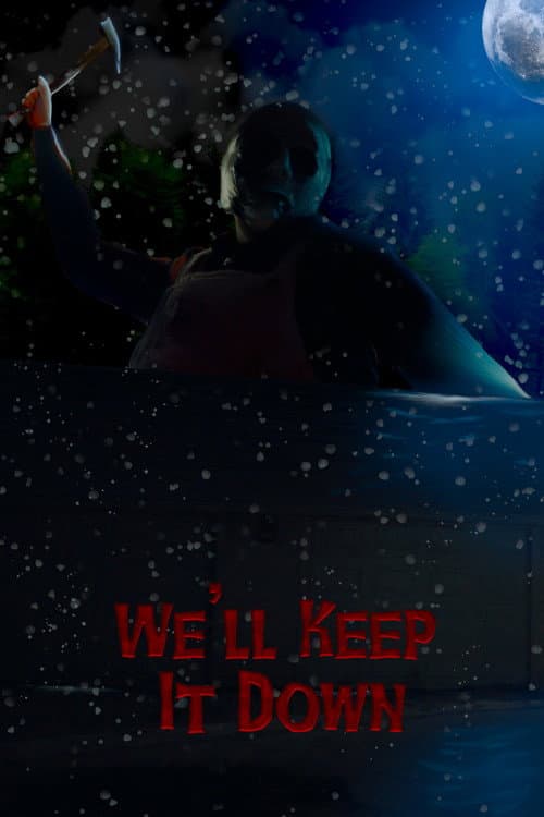We'll Keep It Down (2026) poster