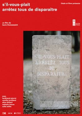 s'il-vous-plaît arrêtez tous de disparaître (2022) poster