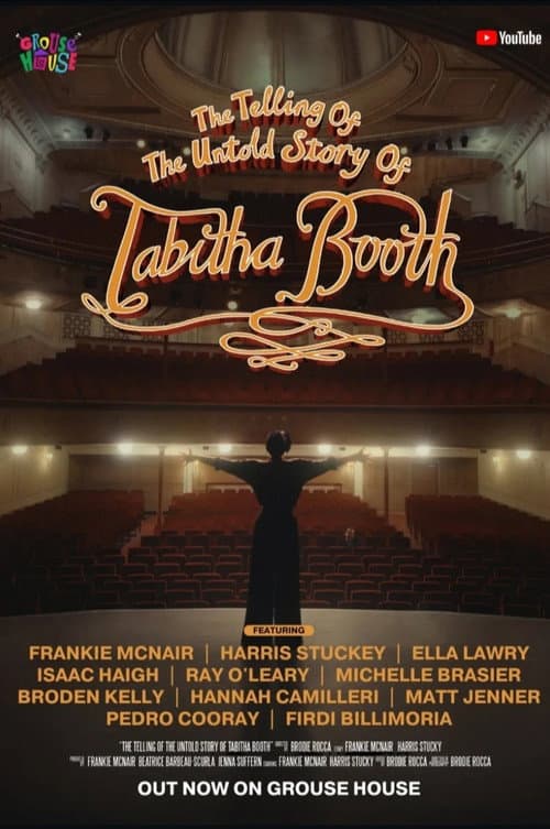 The Telling of the Untold Story of Tabitha Booth (2025) poster