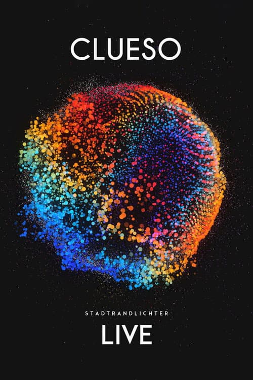 Clueso - Stadtrandlichter Live (2015) poster