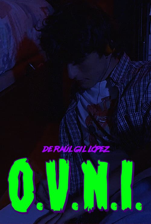 O.V.N.I. (Órbita Verosímilmente Neurótica e Imantada.) 35mm (2021) poster
