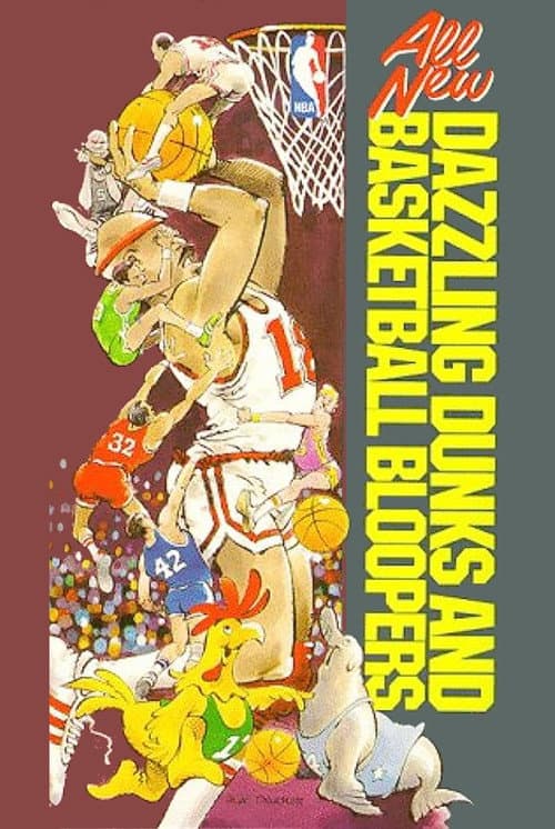 All New Dazzling Dunks and Basketball Bloopers (1990) poster